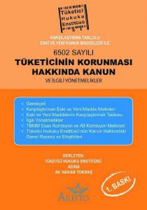 6502 Sayılı Tüketicinin Korunması Hakkında Kanun ve Yönetmelikler