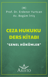 Ceza Hukuku Ders Kitabı Genel Hükümler Ceza Hukuku Ders Kitabı Genel Hükümler