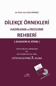 Dilekçe Örnekleri Hazırlama ve İnceleme Rehberi Dilekçe Örnekleri Hazırlama ve İnceleme Rehberi