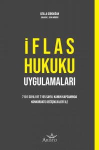İflas Hukuku Uygulamaları İflas Hukuku Uygulamaları