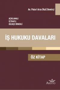 İş Hukuku Davaları İş Hukuku Davaları