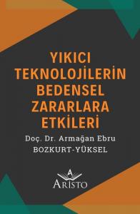 Teknoloji, Sağlık ve Hukuk - Yıkıcı Teknolojilerin Bedensel Zararlara Etkileri Teknoloji, Sağlık ve Hukuk - Yıkıcı Teknolojilerin Bedensel Zararlara Etkileri