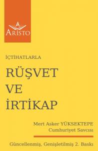 Rüşvet ve İrtikâp Rüşvet ve İrtikâp