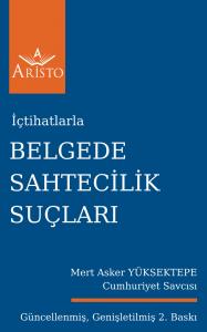 Belgede Sahtecilik Suçları Belgede Sahtecilik Suçları