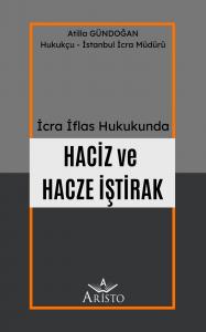 Haciz ve Hacze İştirak Haciz ve Hacze İştirak