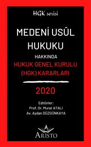 Medeni Usul Hukuku Hakkında Hukuk Genel Kurulu Kararları 2020 Medeni Usul Hukuku Hakkında Hukuk Genel Kurulu Kararları 2020