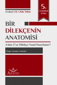 Bir Dilekçenin Anatomisi - A'dan Z'ye Dilekçe Nasıl Hazırlanır?