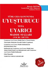Uyuşturucu veya Uyarıcı Madde Suçları 2. BASKI