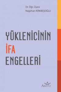 Yüklenicinin İfa Engelleri Yüklenicinin İfa Engelleri