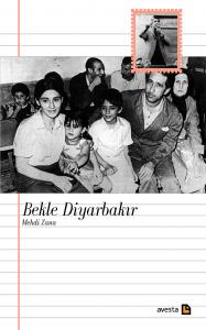BEKLE DİYARBAKIR BEKLE DİYARBAKIR