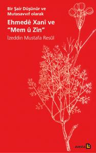 EHMEDÊ XANÎ VE MEM Û ZÎN