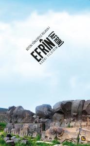 BÜTÜN YÖNLERİYLE ROJAVA - EFRÎN (AFRİN) BÜTÜN YÖNLERİYLE ROJAVA - EFRÎN (AFRİN)