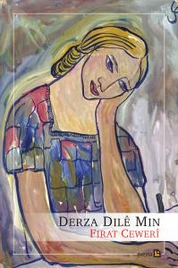 DERZA DILÊ MIN DERZA DILÊ MIN