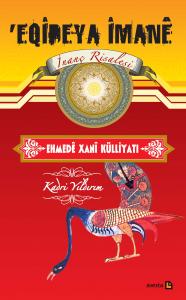 EQÎDEYA ÎMANE / İNANÇ RİSÂLESİ