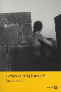 HEFTIYEKE DIRÊJ LI AMEDÊ HEFTIYEKE DIRÊJ LI AMEDÊ