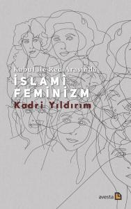 İSLAMÎ FEMİNİZM İSLAMÎ FEMİNİZM