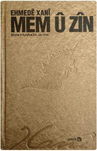 EHMEDÊ XANÎ MEM Û ZÎN (Şirove û kurdiya îro: Jan Dost)