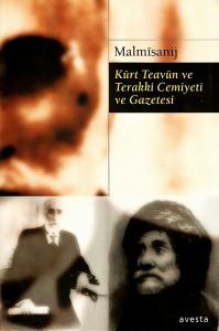 KÜRT TEAVÜN VE TERAKKİ CEMİYETİ VE GAZETESİ