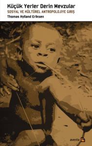 KÜÇÜK YERLER DERİN MEVZULAR