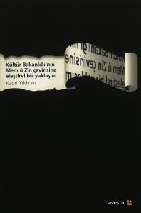 KÜLTÜR BAKANLIĞI'NIN MEM Û ZÎN ÇEVİRİSİNE ELEŞTİREL BİR YAKLAŞIM KÜLTÜR BAKANLIĞI'NIN MEM Û ZÎN ÇEVİRİSİNE ELEŞTİREL BİR YAKLAŞIM