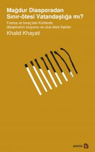 MAĞDUR DİASPORADAN SINIR ÖTESİ VATANDAŞLIĞA MI?