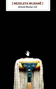 MESELEYA WIJDANÊ MESELEYA WIJDANÊ