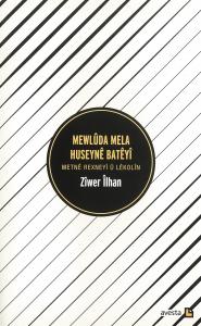 MEWLÛDA MELA HUSEYNÊ BATEYÎ