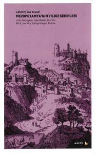 MEZOPOTAMYA'NIN YILDIZ ŞEHİRLERİ MEZOPOTAMYA'NIN YILDIZ ŞEHİRLERİ