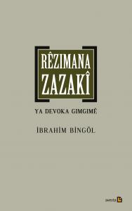 RÊZIMANA ZAZAKÎ YA DEVOKA GIMGIMÊ RÊZIMANA ZAZAKÎ YA DEVOKA GIMGIMÊ