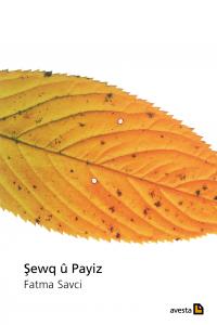 ŞEWQ Û PAYIZ ŞEWQ Û PAYIZ