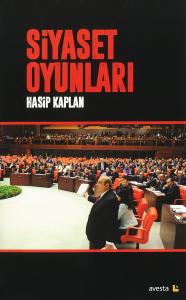 SİYASET OYUNLARI SİYASET OYUNLARI