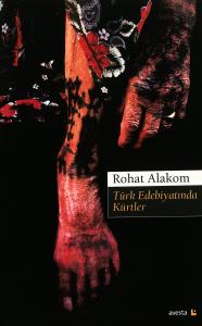 TÜRK EDEBİYATINDA KÜRTLER TÜRK EDEBİYATINDA KÜRTLER