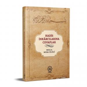 Hadis İnkarcılarına Cevaplar