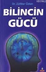 Bilincin Gücü