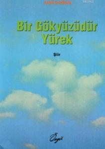 Bir Gökyüzüdür Yürek