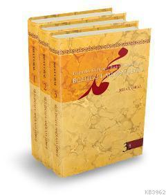 Buluğul-Meram Şerhi (3 Cilt); Peygamber Günlerinde İbadet ve Sosyal Hayat