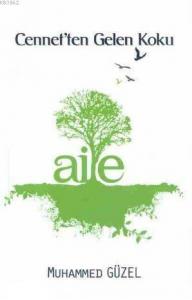 Cennet'ten Gelen Koku Aile