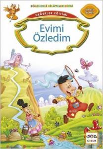 Değerler Eğitimi - Evimi Özledim