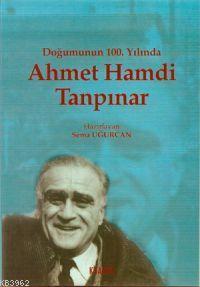 Doğumunun 100.yılında Ahmet Hamdi Tanpınar