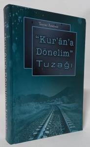 Kurana Dönelim Tuzağı