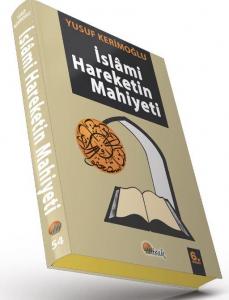 İslami Hareketin Mahiyeti Ciltli