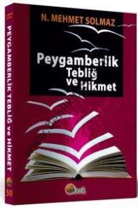 Peygamberlik Tebliğ ve Hikmet