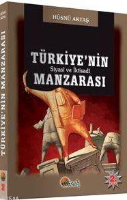 Türkiyenin Siyasi ve İktisadi Manzarası