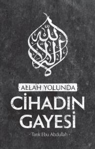 Allah Yolunda Cihadın Gayesi