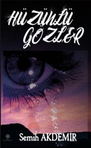 Hüzünlü Gözler Semih Akdemir