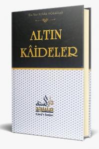 Altın Kaideler Hadis Ehlinin Usul Kaideleri