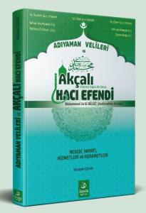 Akçalı Hoca Hayatı