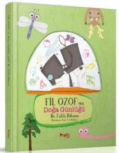 Fil Ozof'un Doğa Günlüğü (Ciltli)