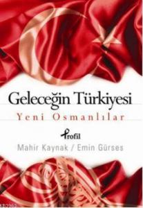 Geleceğin Türkiyesi