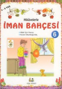 Hikayelerle İman Bahçesi (6 Kitap, Takım)
